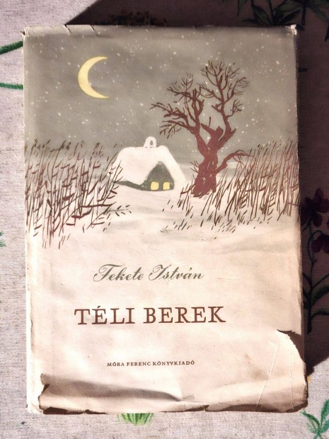 Fekete Istvn: Tli berek (Mra,1966)