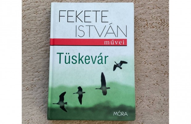 Fekete István: Tüskevár (keményfedeles)