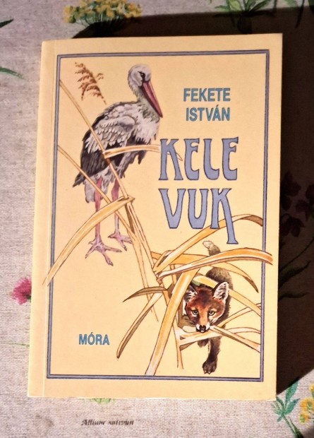 Fekete Istvn - Kele - Vuk