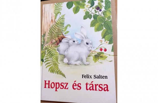 Felix Salten: Hopsz s trsa - nyuszis meseknyv