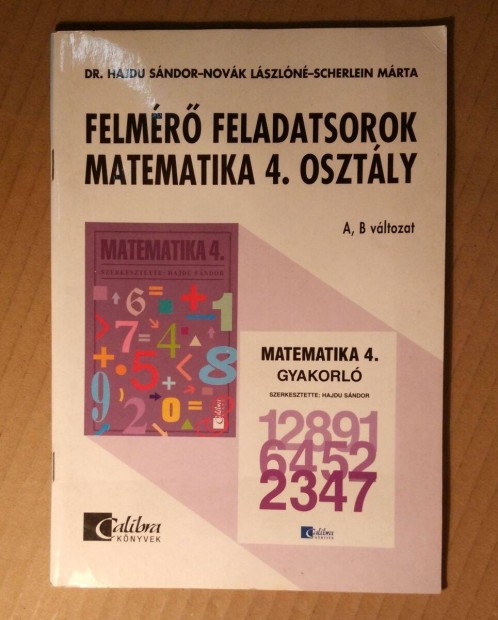 Felmérő Feladatsorok - Matematika 4.osztály (1999)