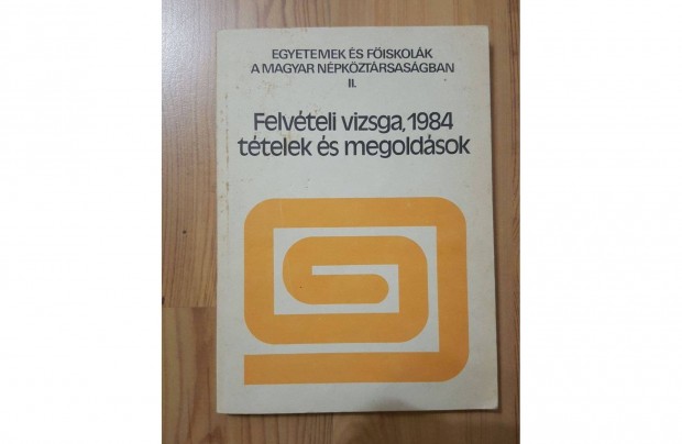 Felvteli vizsga 1984, feladatok s megoldsok