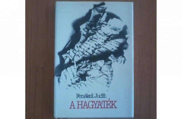 Fenákel Judit: A hagyaték