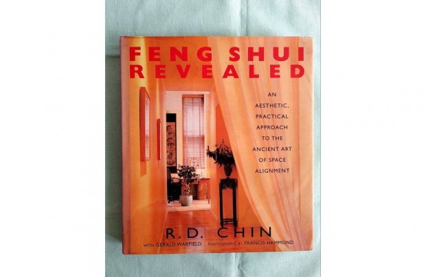 Feng Shui felt�r�sa, eszt�tikai �s gyakorlati- R. D. Chin