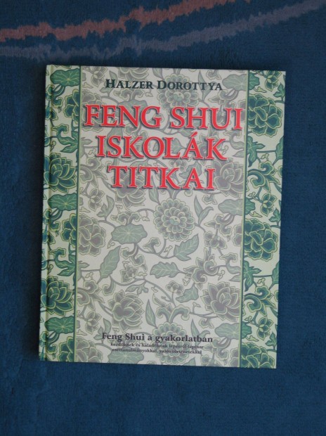 Feng Shui iskolk - Halzer Dorottya