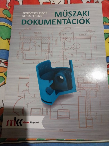 Fenyvessy Tibor Seres Ferenc Műszaki dokumentáció könyv eladó!