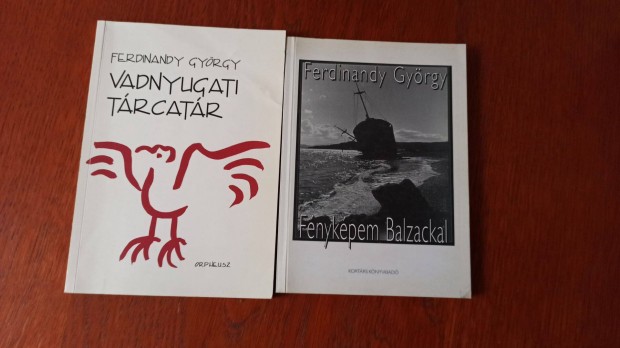 Ferdinandy Gyrgy - Fnykpem Balzackal / Vadnyugati trcatr