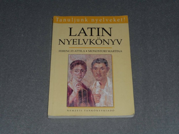 Ferenczi Attila, Monostori Martina - Latin nyelvknyv