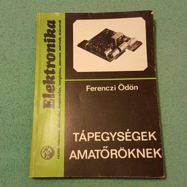 Ferenczi dn - Tpegysgek amatrknek knyv