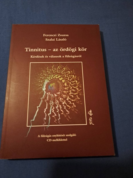 Ferenczi Zsuzsa- Szalay Lszl: Tinnitus- Az rdgi kr