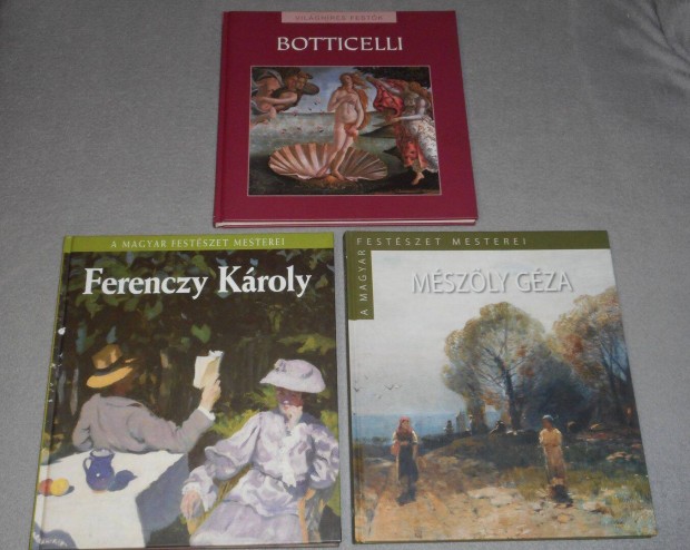 Ferenczy Kroly, Mszly Gza Magyar festszet remekei + Boticcelli