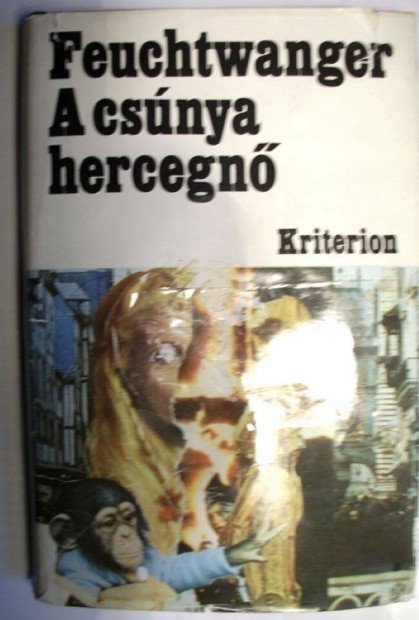 Feuchtwanger: A csúnya hercegnő eladó könyv
