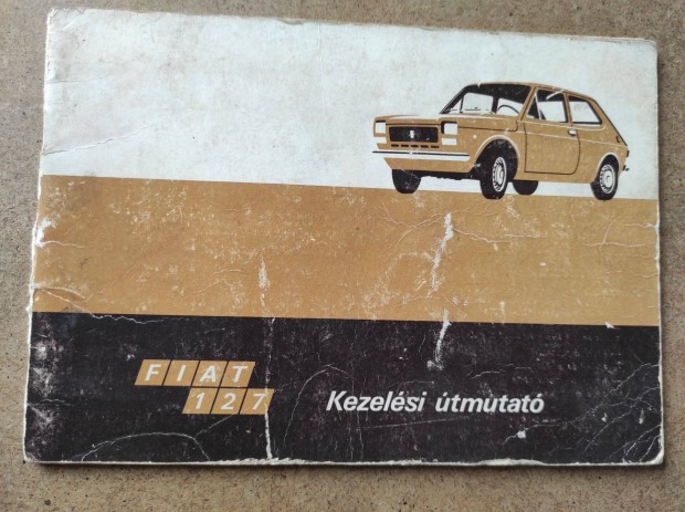 Fiat 127 kezelsi tmutat