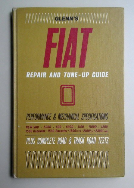 Fiat 500, 600, 1100, 1200, 1500, 1800, 2300 javítási könyv (1955-1965)