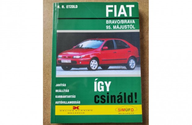 Fiat Bravo, Brava javtsi karbantartsi. gy csinld