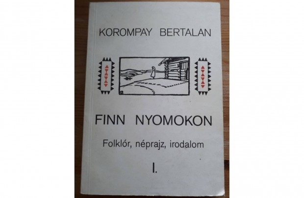 Finn nyomokon I. Folklr, nprajz, irodalom
