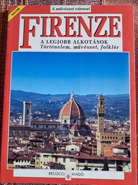 Firenze A Legjobb Alkotsok 