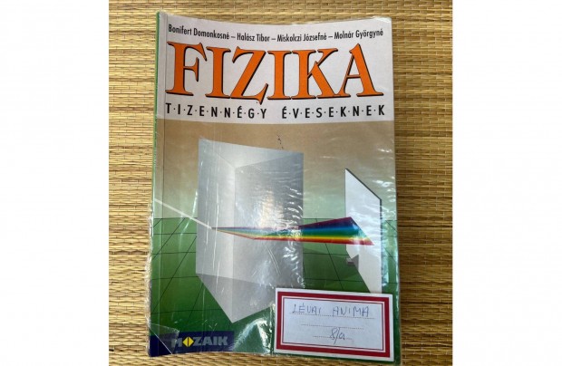 Fizika tizenngy veseknek (8.) - Bonifert Domonkosn