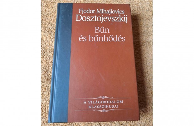 Fjodor Mihajlovics Dosztojevszkij Bn s bnhds Npszabadsg Knyvek