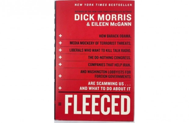 Fleeced , Dick Morris & Eileen Mcgann angol nyelv knyv