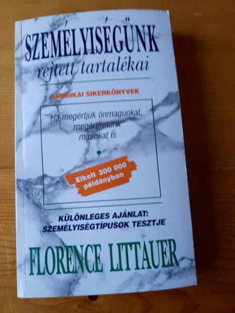 Florence Littauer Szemlyisgnk rejtett tartalkai / knyv /ME2/