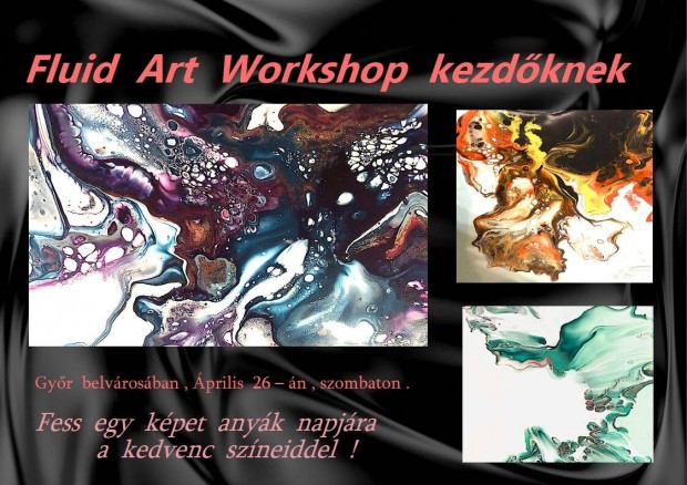Fluid art dutch pour workshop Győrben - kezdőknek is