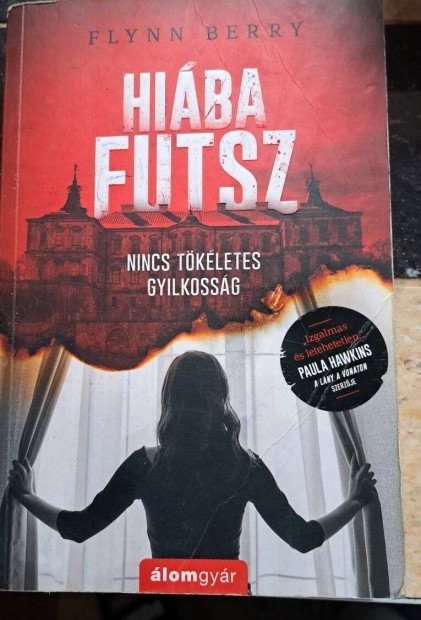 Flynn Berry: Hiba futsz