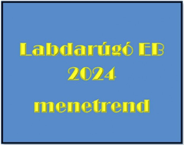 Foci Eurpa Bajnoksg 2024 kitlthet teljes menetrend