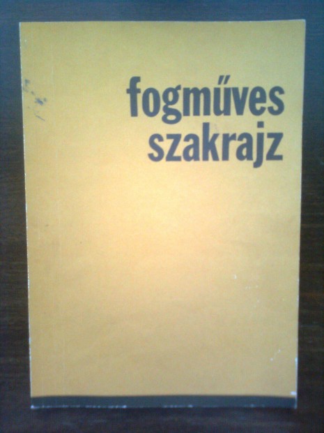 Fogmves szakrajz/Fogtechnika/Fogszat