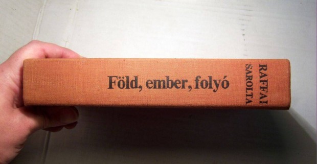 Fld, Ember, Foly (Raffai Sarolta) 1983 (5kp+tartalom)