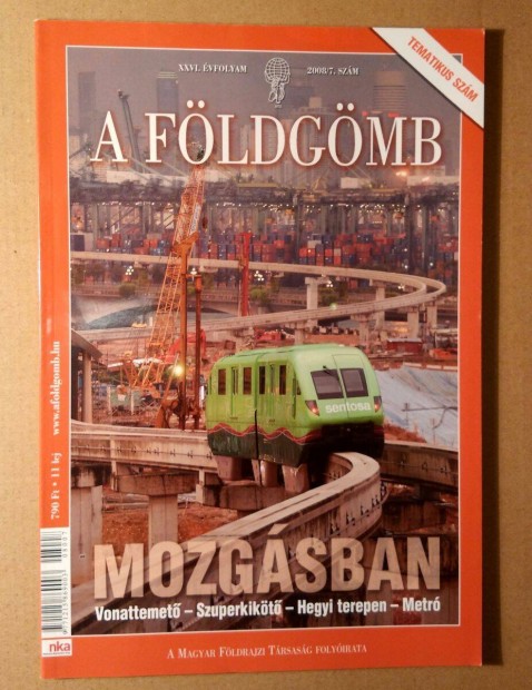 Földgömb 2008/7 (235.szám) Tematikus szám - Mozgásban (7kép+tartalom)