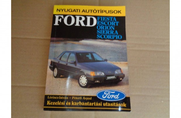 Ford Fiesta Escort Orion kezelsi utasts
