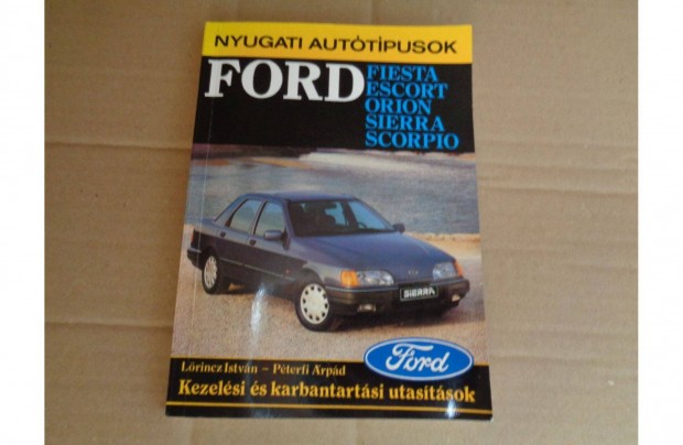 Ford Fiesta Escort Orion kezelsi utasts