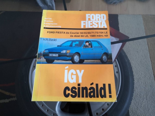 Ford Fiesta gy csinld 1989 tl 