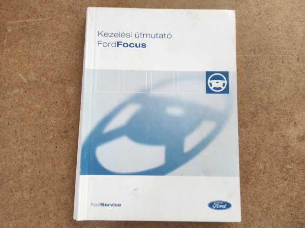 Ford Focus kezelsi karbantartsi utasts
