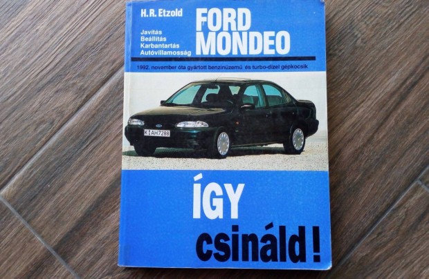 Ford Mondeo javtsi karbantartsi, gy csinld