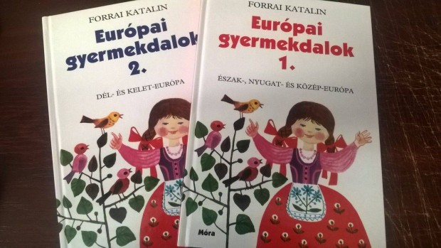 Forrai Katalin - Eurpai gyermekdalok 1-2