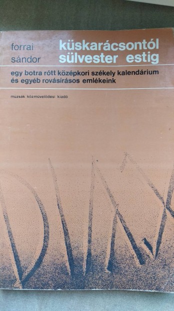 Forrai Sndor Kskarcsontl slvester estig 