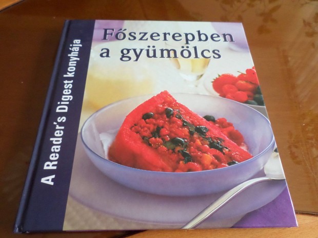 Főszerepben a gyümölcs, 2009 Reader's Digest Szakkönyv