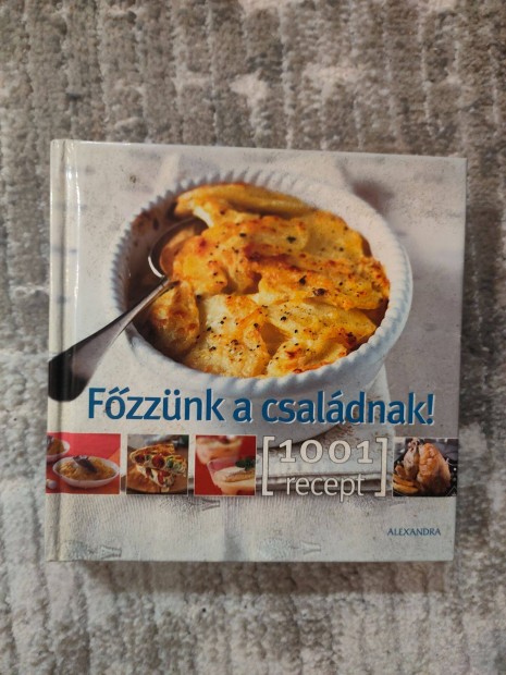 Fzznk a csaldnak - 1001 recept