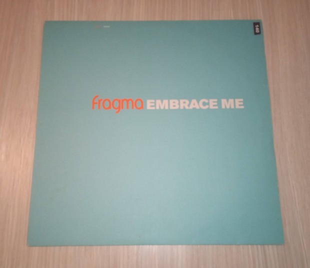 Fragma - Embrace Me (Vinyl,2002)