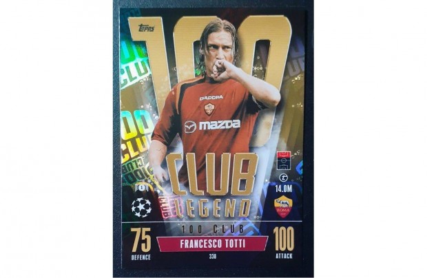 Francesco Totti AS Roma 100 Club Legend focis krtya Match Attax Extra