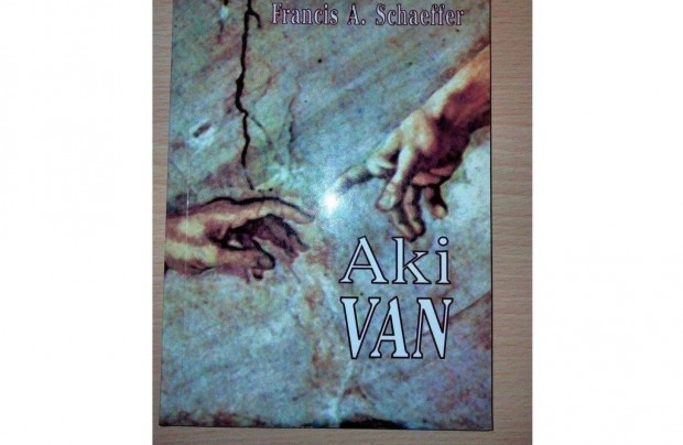 Francis A.Schaeffer : Aki van