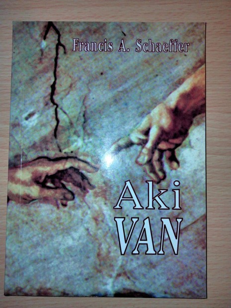 Francis A.Schaeffer : Aki van