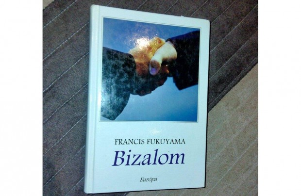 Francis Fukuyama : Bizalom