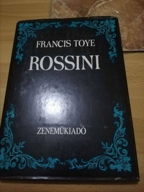 Francis Toye- Rossini