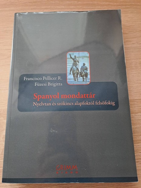 Francisco Pellicer R.-Fzesi Brigitta: Spanyol mondattr