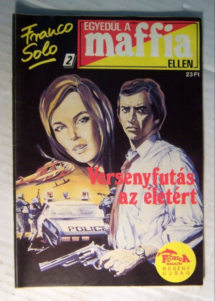 Franco Solo Egyedl a Maffia Ellen 2. Versenyfuts az letrt (1989)