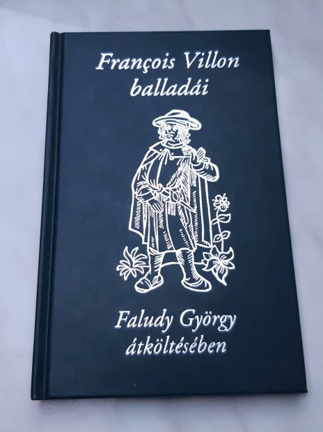 Francois Villon balladi - Faludy Gyrgy tkltsben - versesktet