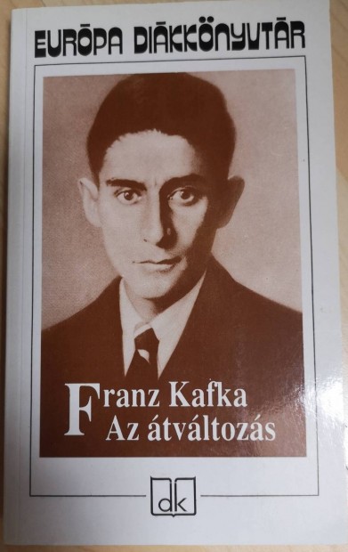 Francz Kafka Az tvltozs 